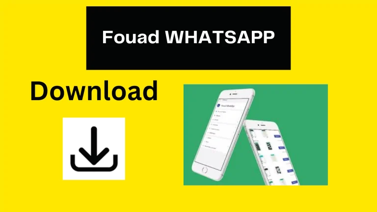 Fouad WhatsApp APK Download  Latest Version 9.98 2024